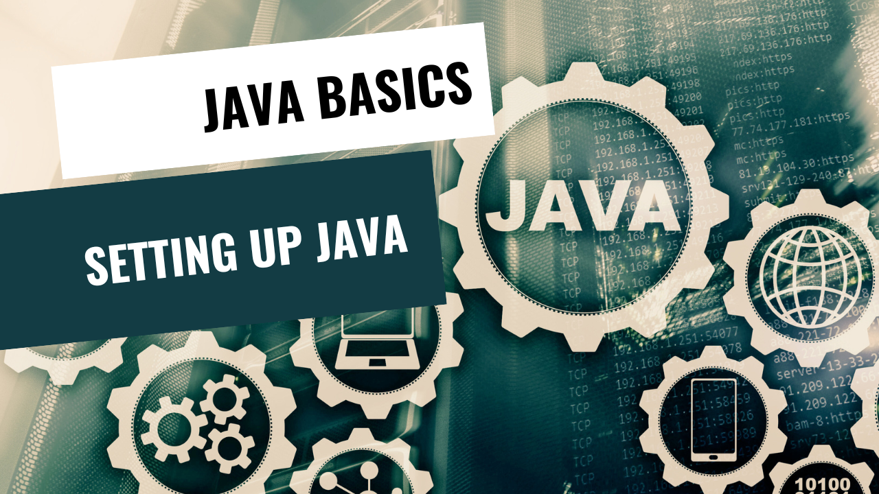 Setting Up Java Development Environment